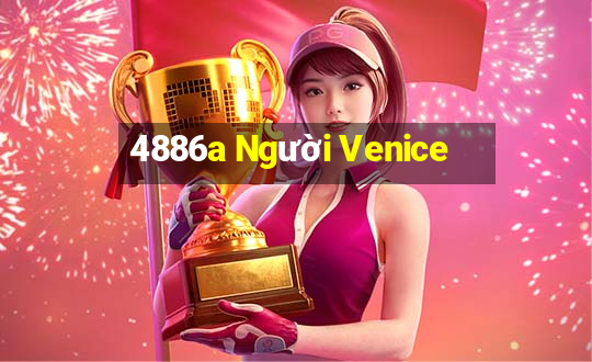 4886a Người Venice