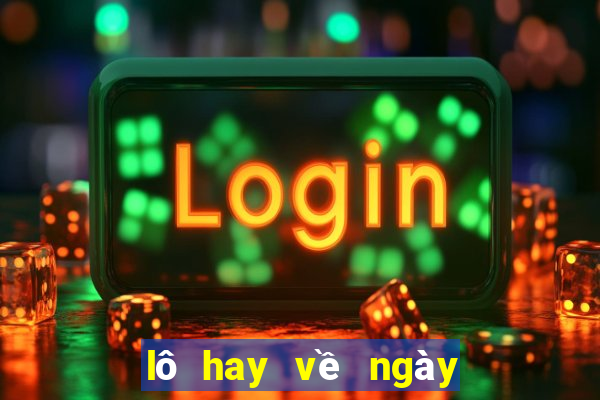 lô hay về ngày thứ 6