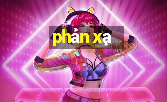 phản xạ