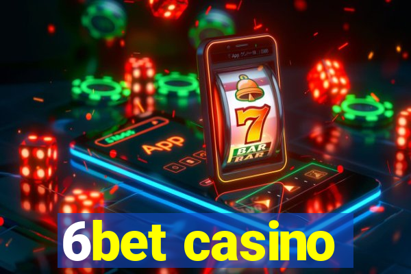 6bet casino