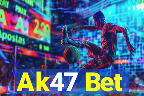 Ak47 Bet