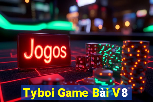 Tyboi Game Bài V8