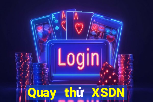 Quay thử XSDN ngày thứ sáu