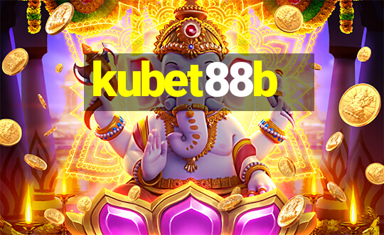 kubet88b