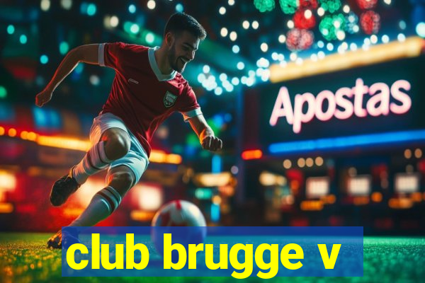 club brugge v