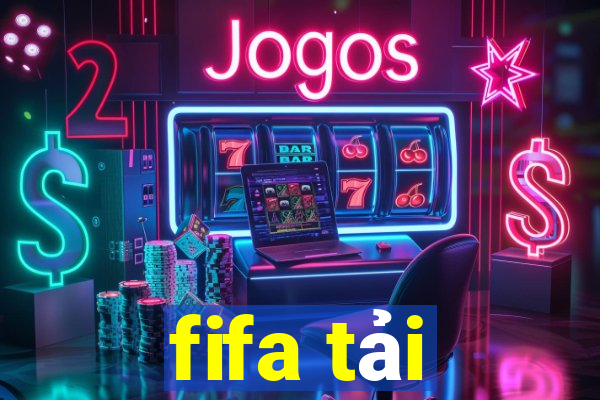 fifa tải