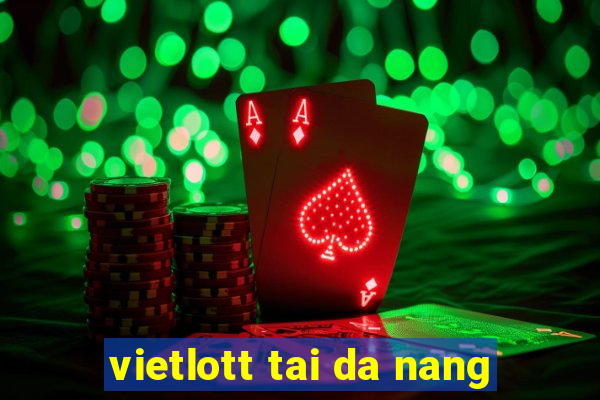 vietlott tai da nang