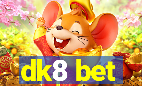 dk8 bet