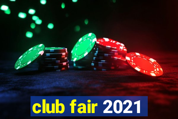 club fair 2021