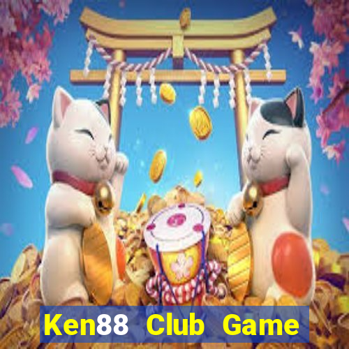 Ken88 Club Game Bài Ma Cao