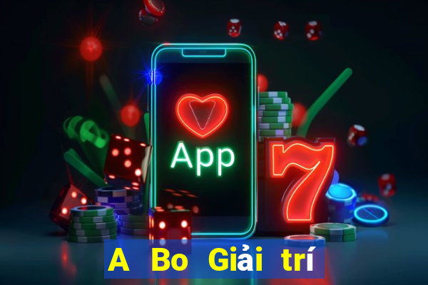 A Bo Giải trí Tải về