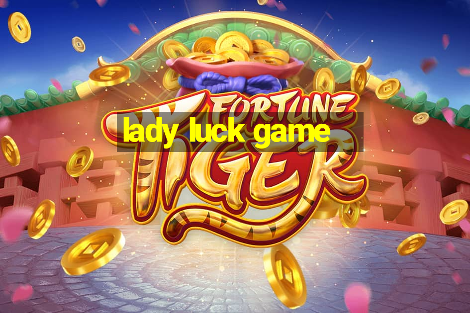 lady luck game