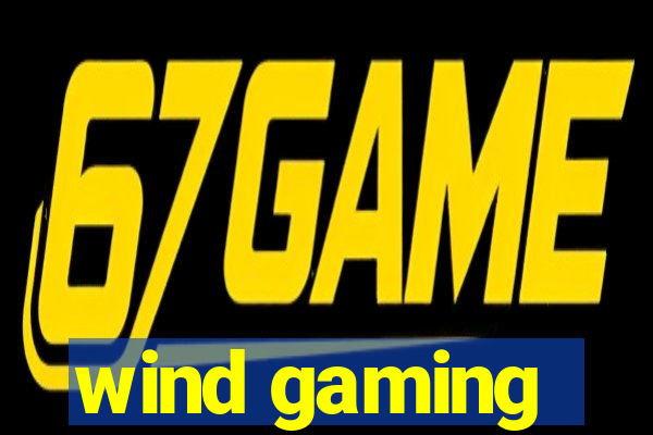 wind gaming