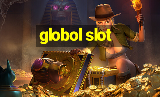 globol slot