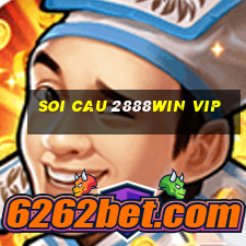 soi cau 2888win vip