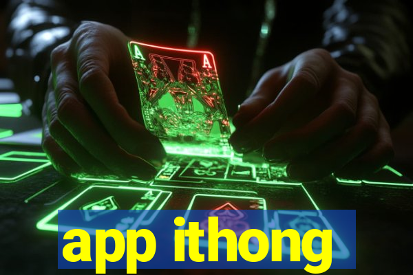 app ithong