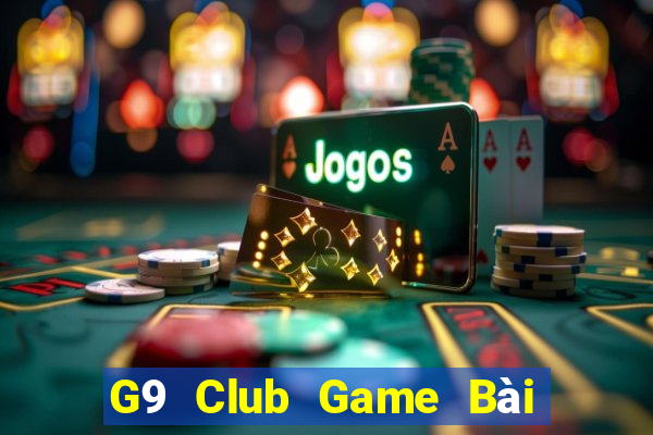 G9 Club Game Bài Xanh 9