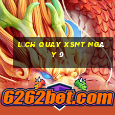 Lịch quay XSNT ngày 9