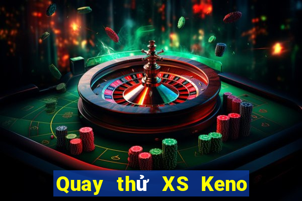 Quay thử XS Keno Vietlott thứ Ba