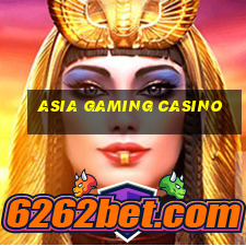 asia gaming casino