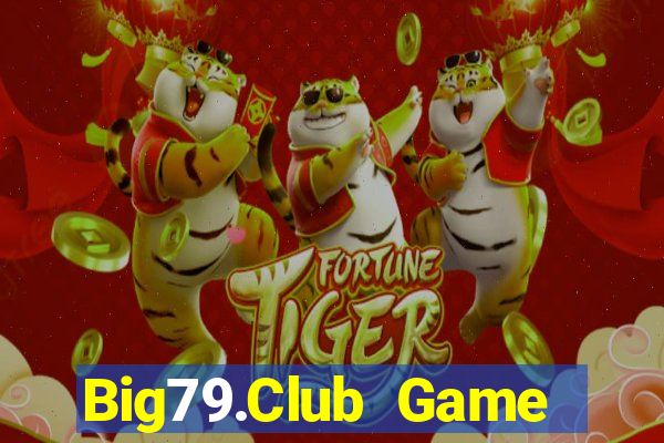 Big79.Club Game Bài Mèo Nổ