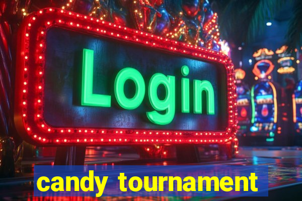 candy tournament