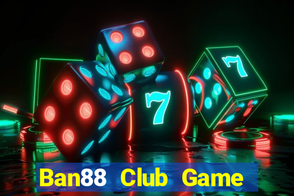 Ban88 Club Game Bài Mèo Nổ