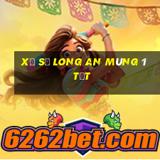 xổ số long an mùng 1 tết