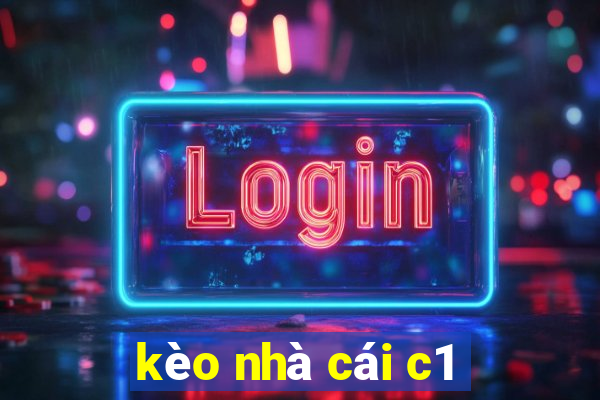 kèo nhà cái c1