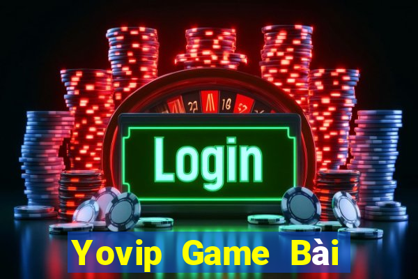 Yovip Game Bài Poker Đổi Thưởng