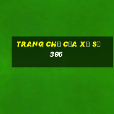 Trang chủ của xổ số 306