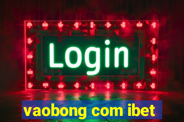 vaobong com ibet