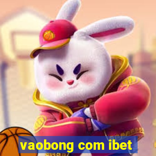 vaobong com ibet