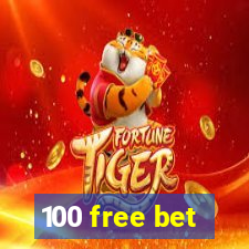 100 free bet