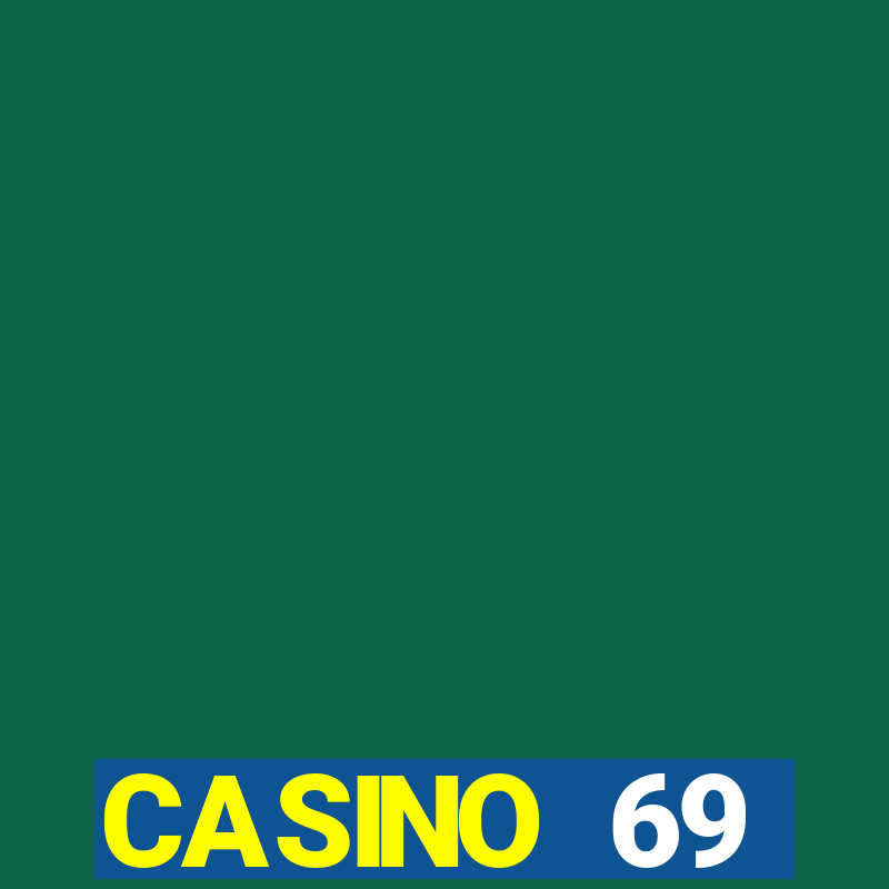 CASINO 69 LOGINCASINO EMOJI(IS CASINO RAMA)