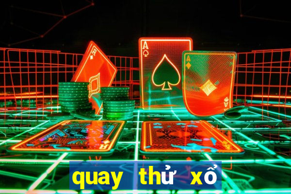 quay thử xổ số vĩnh