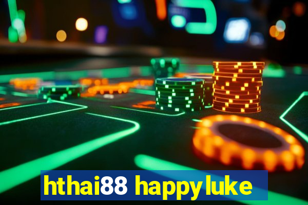 hthai88 happyluke