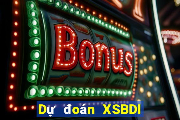 Dự đoán XSBDI ngày 6