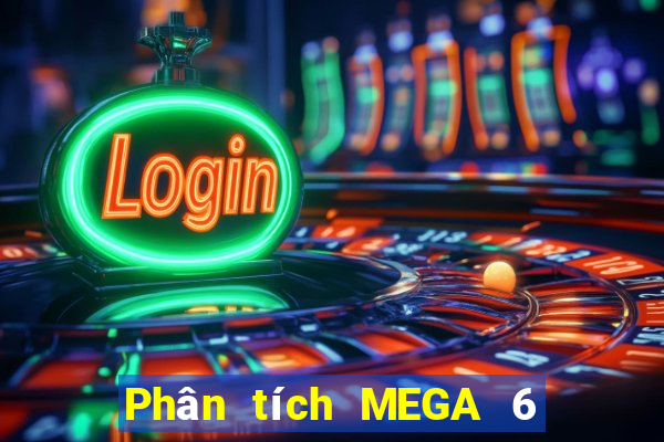 Phân tích MEGA 6 45 ngày 9