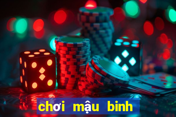 chơi mậu binh trực tuyến