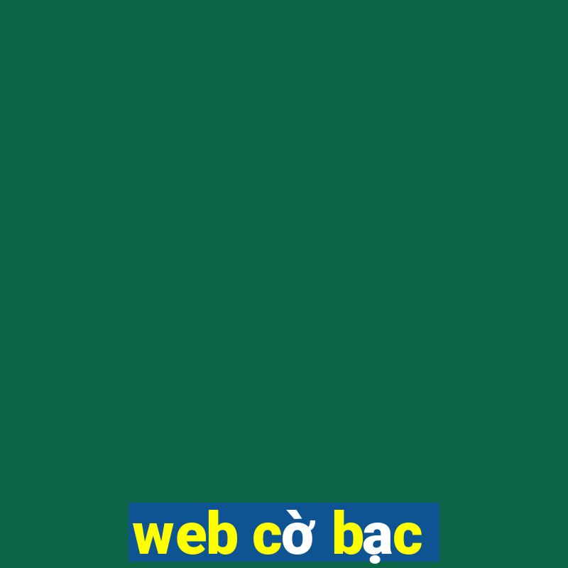 web cờ bạc