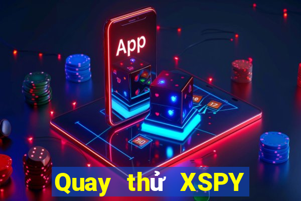 Quay thử XSPY Thứ 2