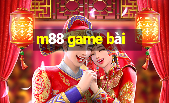 m88 game bài