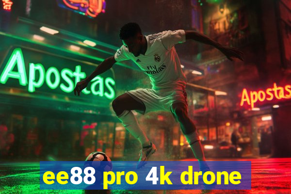 ee88 pro 4k drone