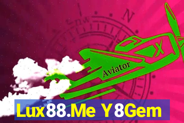 Lux88.Me Y8Gem