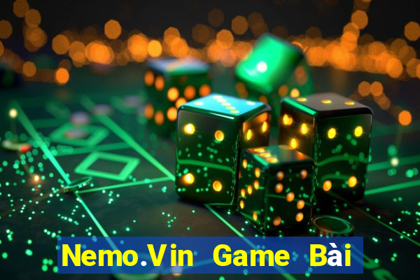 Nemo.Vin Game Bài Nổ Hũ Uy Tín