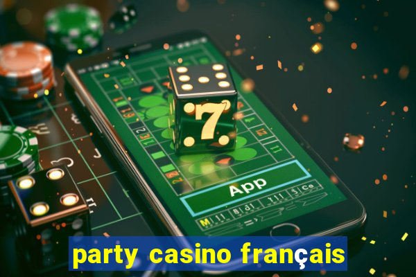 party casino français