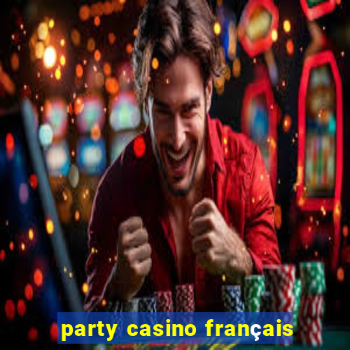 party casino français