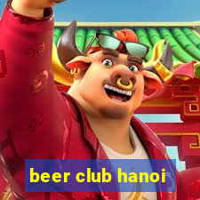 beer club hanoi