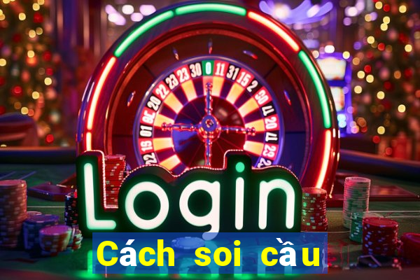 Cách soi cầu đề miền Bắc 2022